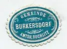 [Ansichtskarte] SIEGELMARKE - Gemeinde Burkersdorf Amtsh. Rochlitz. 