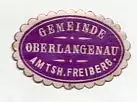 [Ansichtskarte] SIEGELMARKE - Gemeinde Oberlangenau Amtsh. Freiberg. 