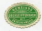 [Ansichtskarte] SIEGELMARKE - Gemeinde Oberseifenbach mit Oberlochmühle. 