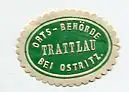 [Ansichtskarte] SIEGELMARKE - Orts-Behörde Trattlau Bez. Ostritz. 