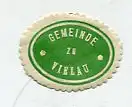 [Ansichtskarte] SIEGELMARKE - Gemeinde zu Vielau. 