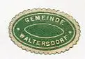 [Ansichtskarte] SIEGELMARKE - Gemeindebehörde Waltersdorf. 