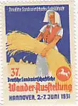 [Ansichtskarte] REKLAMEMARKE - 37. Deutsche Landwirtschaftliche Wander-Ausstellung Hannover 1931. 