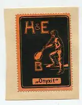 [Ansichtskarte] REKLAMEMARKE - H&E B Onyxit. 