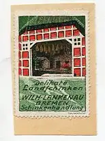[Ansichtskarte] REKLAMEMARKE - Wilh-Lankenau Bremen Schinkenhandlung. 