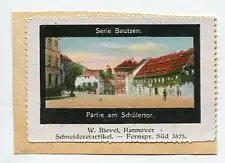 [Ansichtskarte] REKLAMEMARKE - W. Rievel Hannover Schneidereiartikel Serie Bautzen  Partie am Schülertor. 