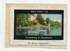 [Ansichtskarte] REKLAMEMARKE - W. Rievel Hannover Schneidereiartikel Serie Löbau i. Sa. Funkenburg m. Gondelteich. 