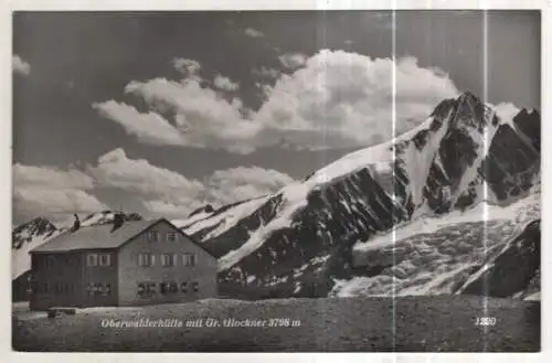 [Ansichtskarte] AUSTRIA - Oberwalderhütte mit Gr. Glockner. 