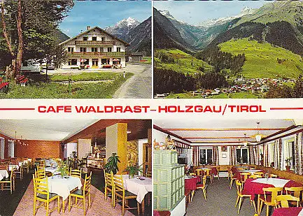 [Ansichtskarte] AUSTRIA -  Holzgau / Tirol - Cafe Waldrast. 
