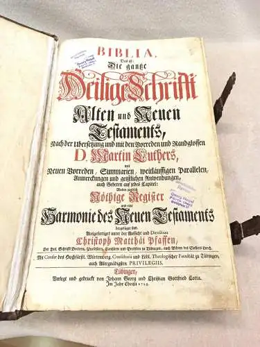 Luther: Cotta Bibel Tübingen 1729 

Das ist die gantze Heilige Schrift Alten und Neuen Testaments nach der Übersetzung und mit den Vorreden D.Martin Luthers. 