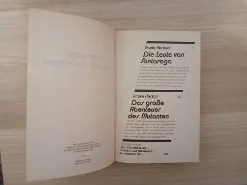 Herbert, Frank
Norton, Andre: Unterwegs in die Welt von morgen:
Die Leute von Santaroga
Das grosse Abenteuer des Mutanten. 