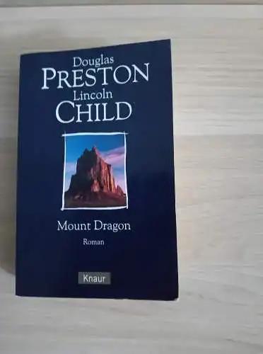 Preston, Douglas
Child, Lincoln: Mount Dragon. 