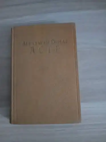 Dumas, Alexander: Acte
Ein Roman aus der Zeit des Kaisers Nero. 