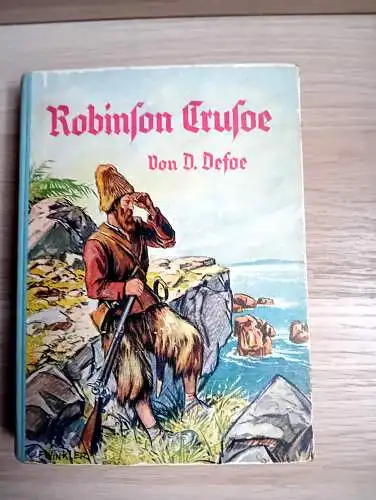 Defoe, Daniel: Robinson Crusoe. 