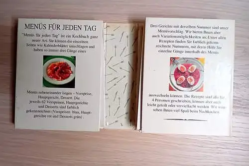 nicht angegeben: Menüs für jeden Tag
Vorspeisen, Hauptgerichte, Desserts. 