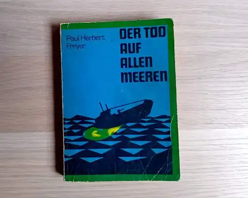 Freyer, Paul Herbert: Der Tod auf allen Meeren. 