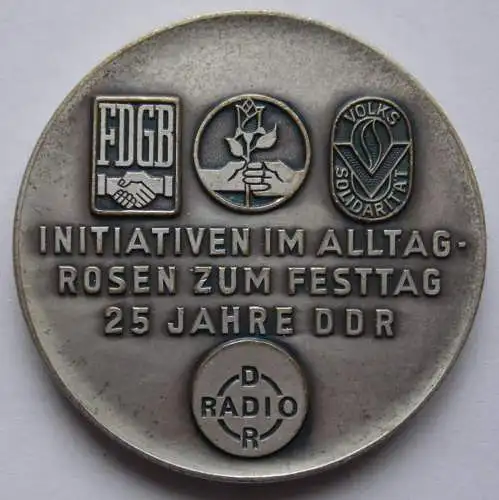 DDR Medaille Initiativen im Alltag Rosen zum Festtag 25 Jahre DDR, 1974