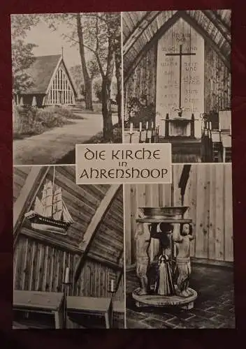 [Echtfotokarte schwarz/weiß] Die Kirche in Ahrenshoop - Erbaut 1951. Architekt Hardt-Walter Hämer - Altarwand, Innenraum und Taufbecken - Handschnitzung und Gestaltung: Doris Oberländer-Seeberg - Alte Fischländer Brigg - Modell: Kapitän Heinrich...