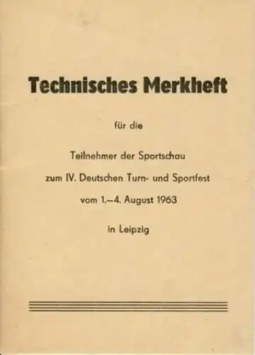 IV. Turn- & Sportfest 1963 in Leipzig
 Konvolut von 3 Programmen. 