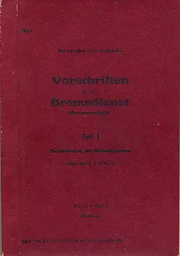 Vorschriften für den Bremsdienst (Bremsvorschrift)
 Teil 1: Beschreibung der Bremsbauarten. 