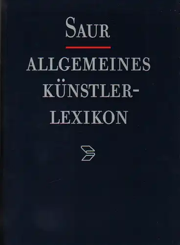 Saur Allgemeines Künstlerlexikon - Die bildenden Künstler aller Zeiten und Völker
 Registerband 1-10, Länder. 