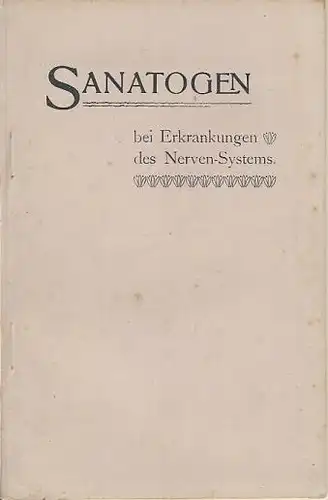 Sanatogen bei Erkrankungen des Nervensystems. 