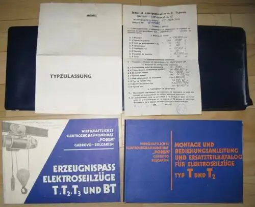 Elektroseilzüge Typ T und T2
 Montage- und Bedienungsanleitung und Ersatzteilkatalog + Erzeugnispass + Typenzulassung. 