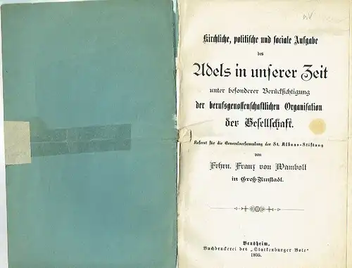 Frhr. Franz von Wambolt, Groß-Umstadt: unter besonderer Berücksichtigung der berufsgenossenschaftlichen Organisation der Gesellschaft
 Kirchliche, politische und soziale Aufgabe des Adels in unserer Zeit. 