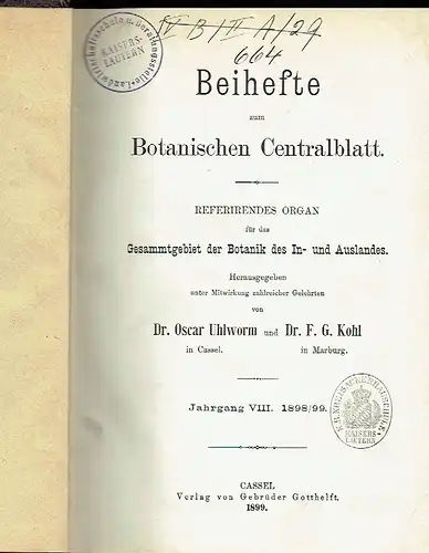 Beihefte zum Botanischen Centralblatt
 Referirendes Organ für das Gesamtgebiet der Botanik des In- und Auslandes
 Band VIII. 