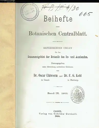 Beihefte zum Botanischen Centralblatt
 Referirendes Organ für das Gesamtgebiet der Botanik des In- und Auslandes
 Band IX. 