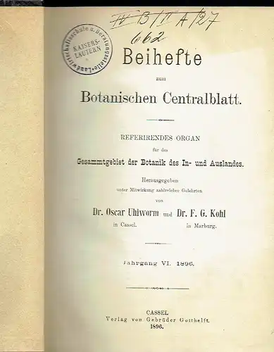 Beihefte zum Botanischen Centralblatt
 Referirendes Organ für das Gesamtgebiet der Botanik des In- und Auslandes
 Band VI. 