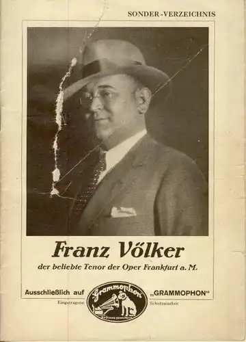 Sonder-Verzeichnis aller bis Februar 1930 erschienenen elektrischen Grammophon-Aufnahmen, Serie Polyfar, mit Gesangstexten
 Franz Völker, der beliebte Tenor der Oper Frankfurt a. M. 