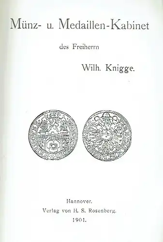 Münz- und Medaillen-Kabinet des Freiherrn Wilh. Knigge. 