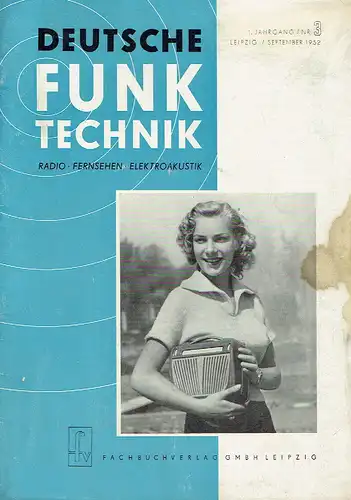 Deutsche Funk-Technik
 Monatsschrift für Radio, Fernsehen und Elektroakustik
 1. Jahrgang, Heft 3. 