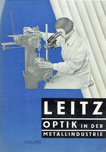 Leitz Optik in der Metallindustrie
 Liste Metallo B 7037, Juni 1931. 