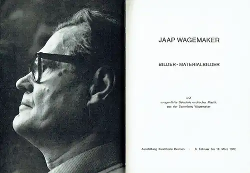 Jürgen Schultze
 Annemarie Winther: Jaap Wagemaker
 Bilder - Materialbilder und ausgewählte Beispiele exotischer Plastik aus der Sammlung Wagemaker. 