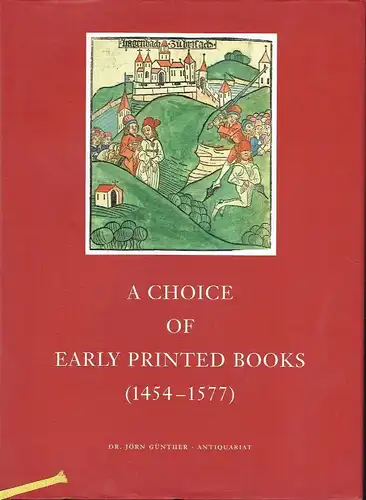 Manfred von Arnim: A choice of early printed books (1454-1577)
 Catalogue 7. 