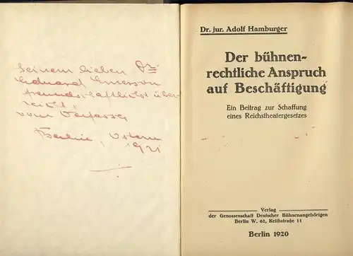 Dr. jur. Adolf Hamburger: Der bühnenrechtliche Anspruch auf Beschäftigung
 Ein Beitrag zur Schaffung eines Reichstheatergesetzes. 