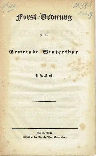 Forst-Ordnung für die Gemeinde Winterthur 1838. 