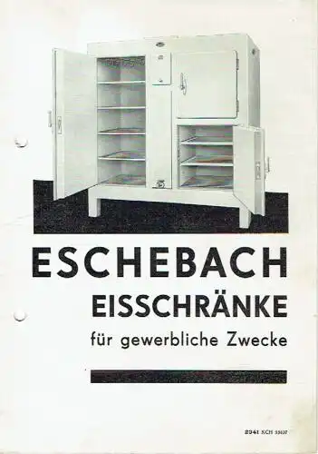 Eschebach Eisschränke für Gewerbe. 