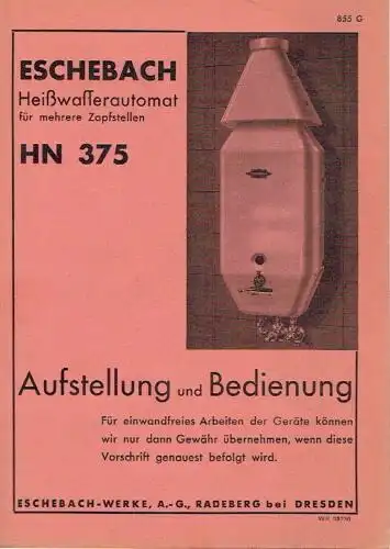 Aufstellung und Bedienung
 Eschebach Heißwasserautomat HN 375. 