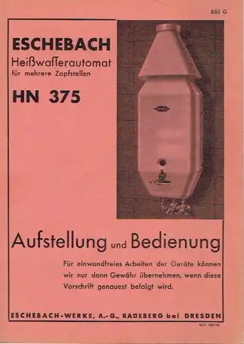 Eschebach Heißwasserautomat HN 375
 Aufstellung und Bedienung. 