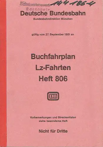 Buchfahrplan Lz-Fahrten
 gültig vom 27. 9. 1981 an
 Heft 806. 