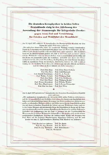 Die deutschen Kernphysiker in beiden Teilen Deutschlands einig in der Ablehnung der Anwendung der Atomenergie für kriegerische Zwecke!. 