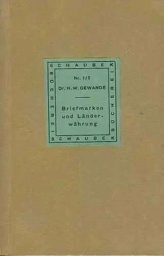 Dr. Herbert Werner Gewande: Briefmarken und Länderwährung
 Ein Beitrag zur Entwicklungsgeschichte des Münzwesens
 Schaubek-Bücherei, Band 1/2. 