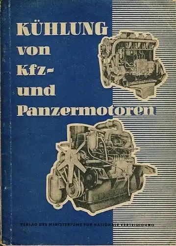 Kühlung von Kraftfahrzeug- und Panzermotoren. 