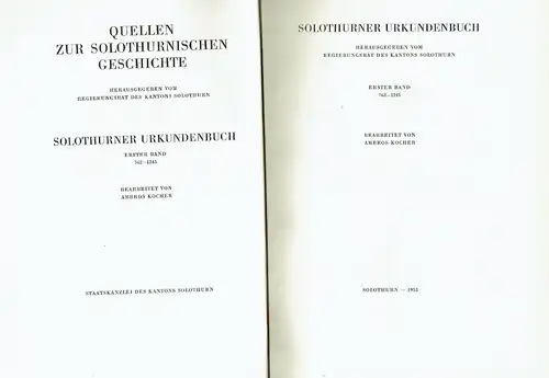 Ambros Kocher: Solothurner Urkundenbuch
 Quellen zur Solothurnischen Geschichte, Band 1: 762-1245. 