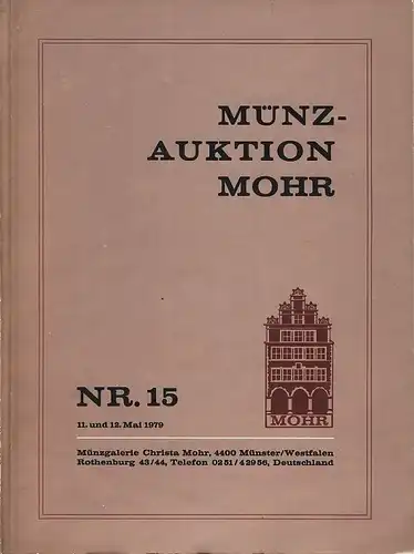 Münzauktion Mohr
 11. und 12. Mai 1979
 Nr. 15. 