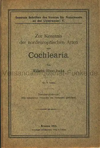 Wilhelm Olbers Focke: Zur Kenntnis der nordeuropäischen Arten von Cochlearia
 Separate Schriften des Vereins für Naturkunde an der Unterweser, V. 