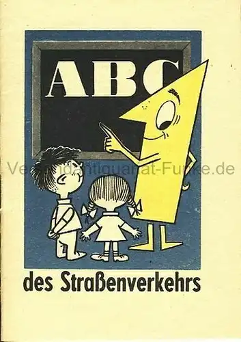 Heinz Liedtke: ABC des Straßenverkehrs. 